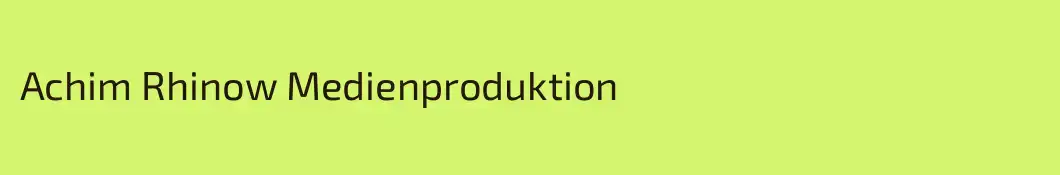 Achim Rhinow Medienproduktion